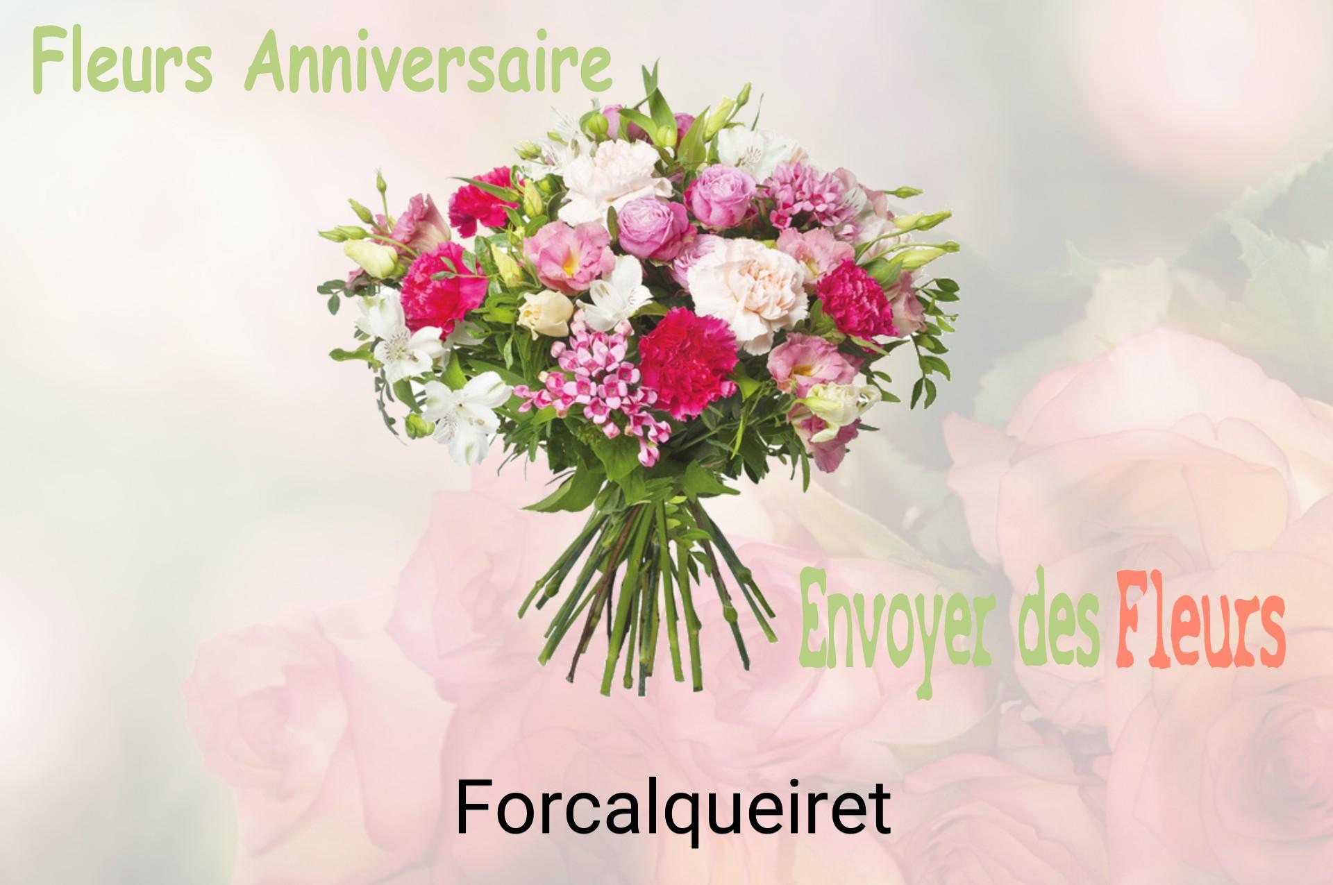 Bouquet de fleurs d’anniversaire livré à Forcalqueiret